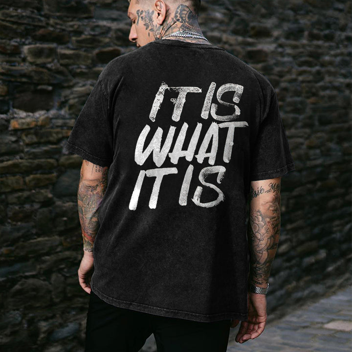 It Is What It Is Alphabet Printed T-shirt