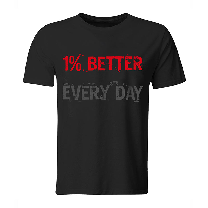 1% Better Every Day Printed T-shirt