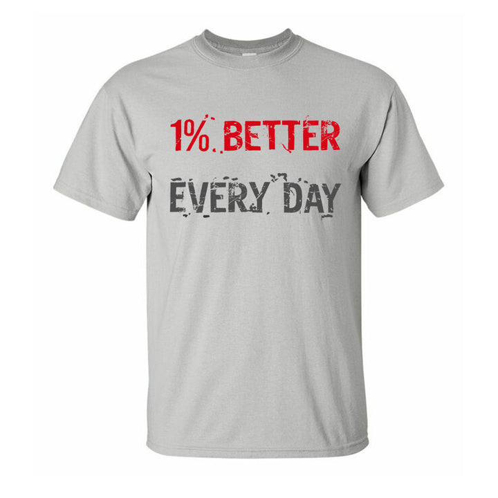 1% Better Every Day Printed T-shirt