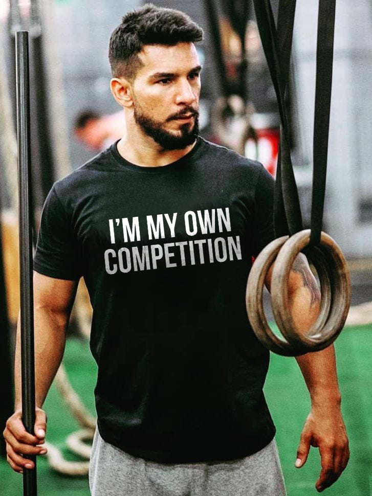 I‘m My Own Competition Printed T-shirt