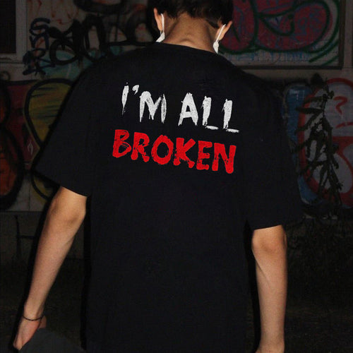 I'm All Broken Printed Men's Casual T-Shirt