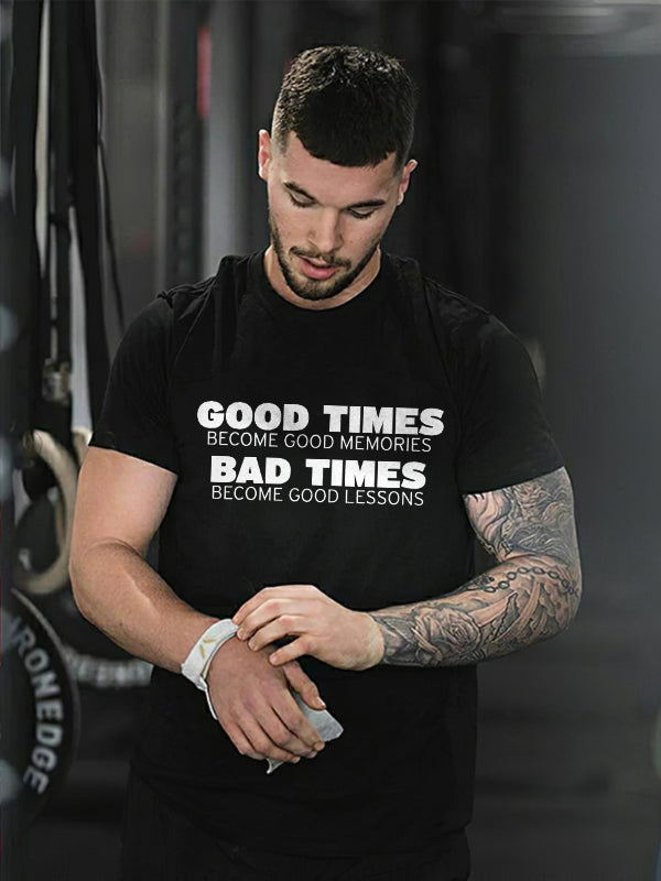 Good Time Become Good Memories Printed T-shirt