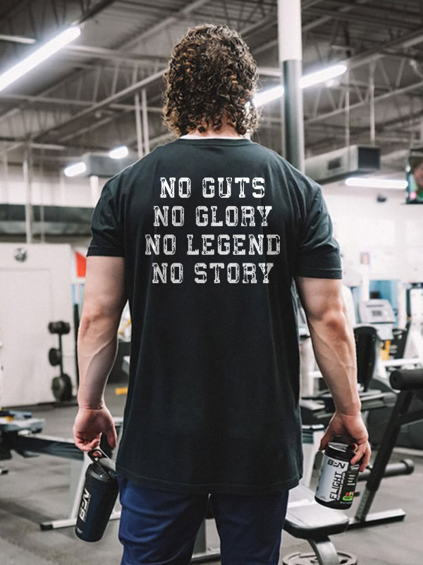 No Guts No Glory No Legend No Story Printed T-shirt