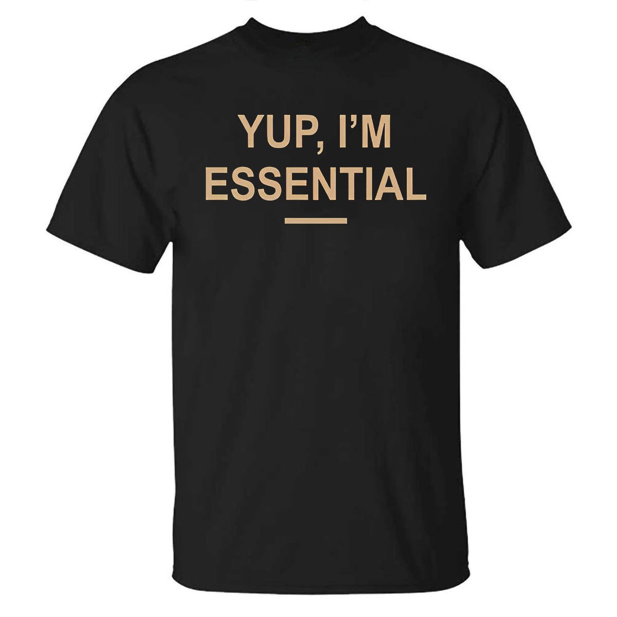 Yup, I'm Essential Printed Casual T-shirt