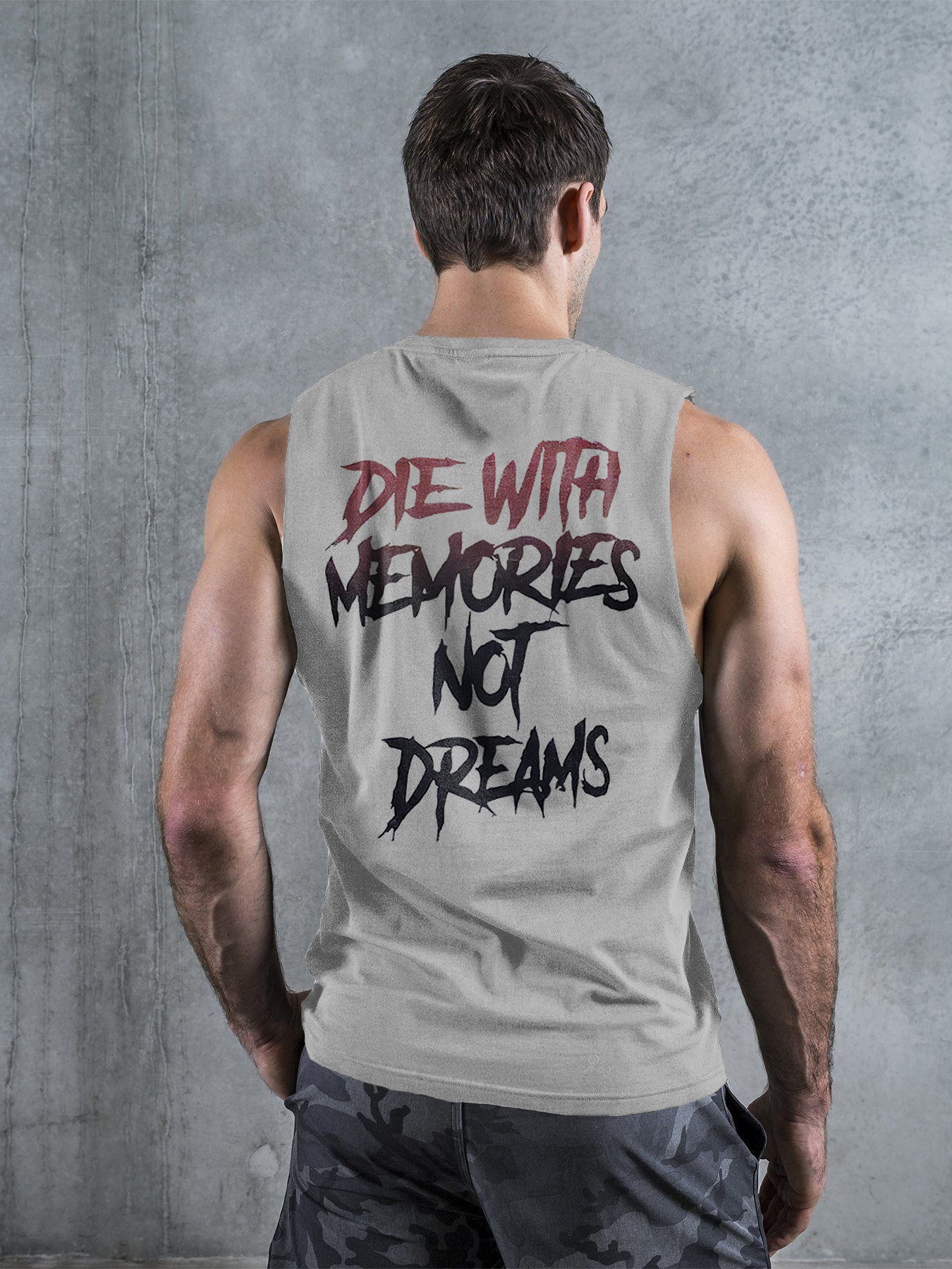 Die With Memories Not Dreams Printed Vest