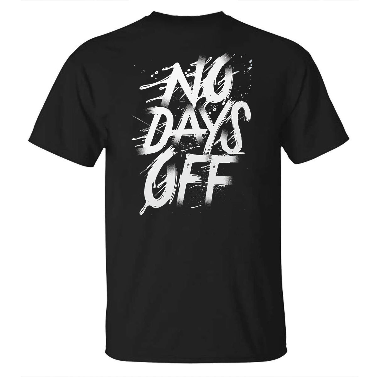 No Days Off Printed Men's T-shirt