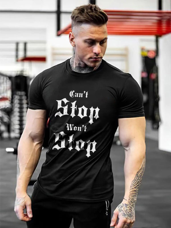 Can't Stop Won't Stop Printed T-shirt