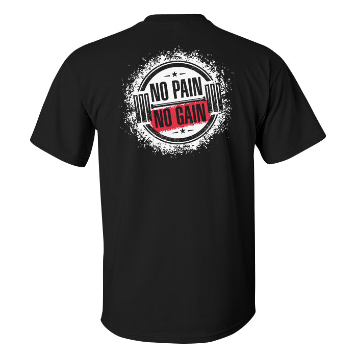 No Pain No Gain Printed Men's T-shirt