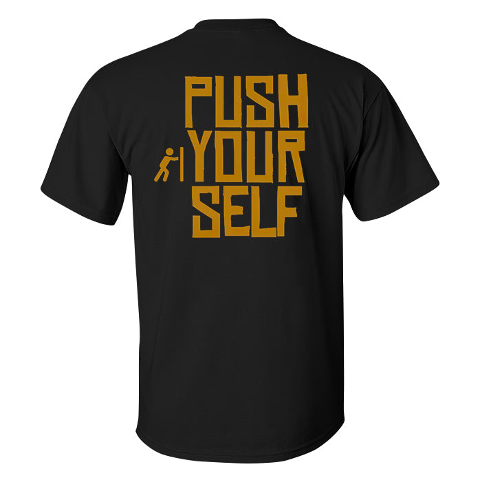 Push Yourself Printed Men's T-shirt