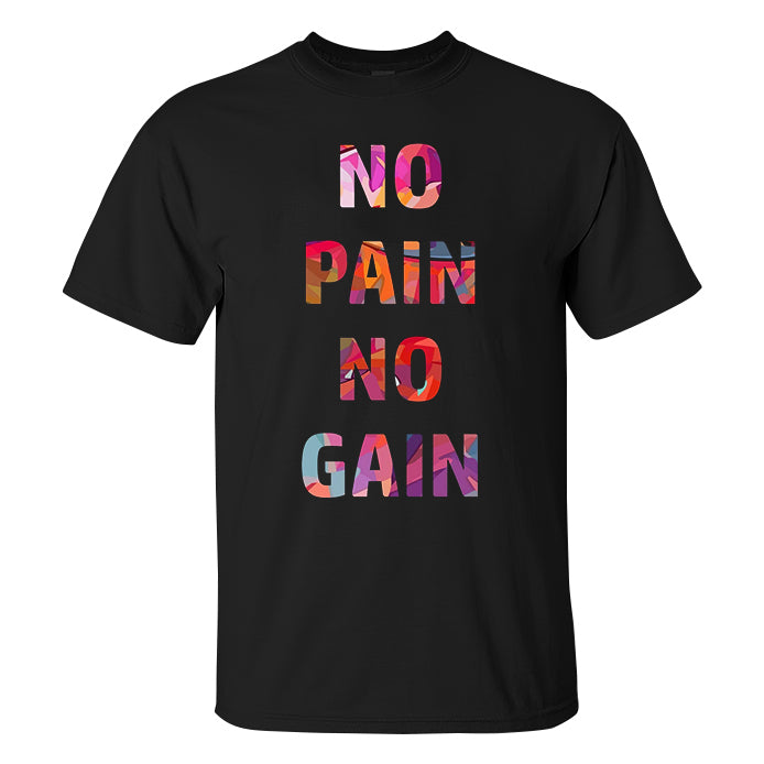 No Pain No Gain Printed Men's T-shirt