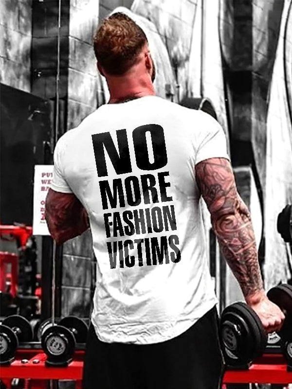 No More Fashion Victims Printed Men's T-shirt