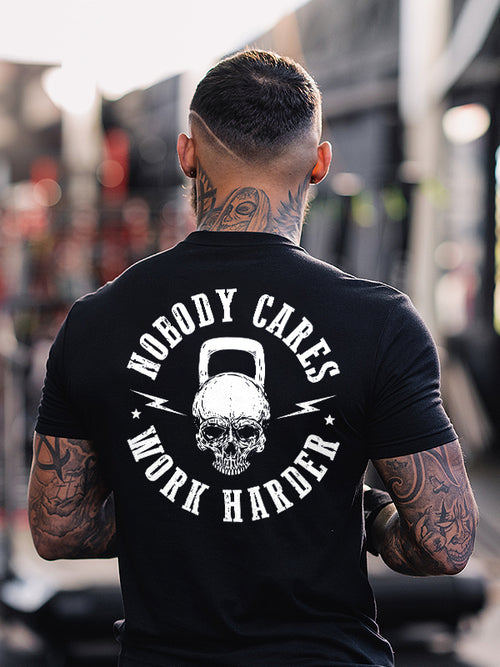 Nobody Cares Work Harder Skull Printed Men's T-shirt