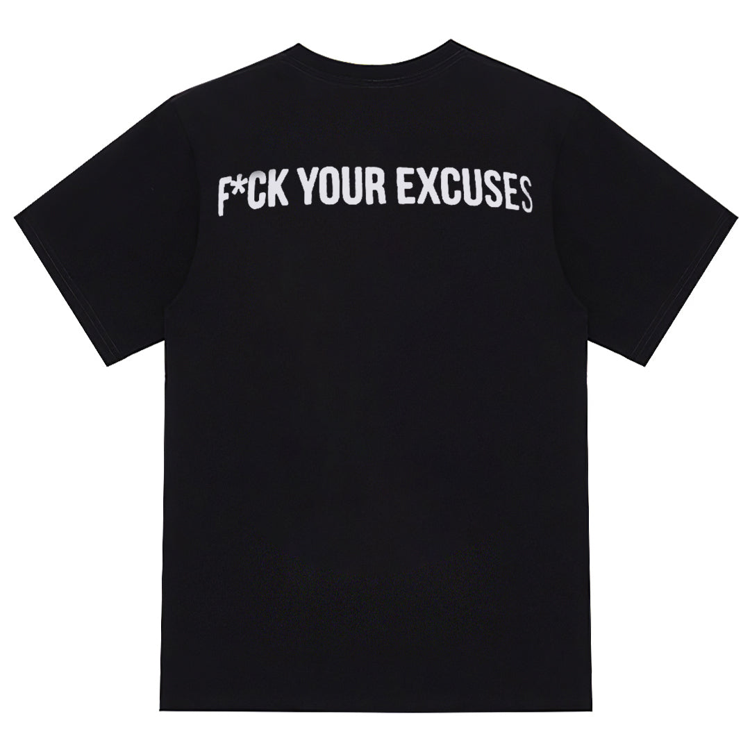 F*ck Your Excuses Print Men's T-shirt