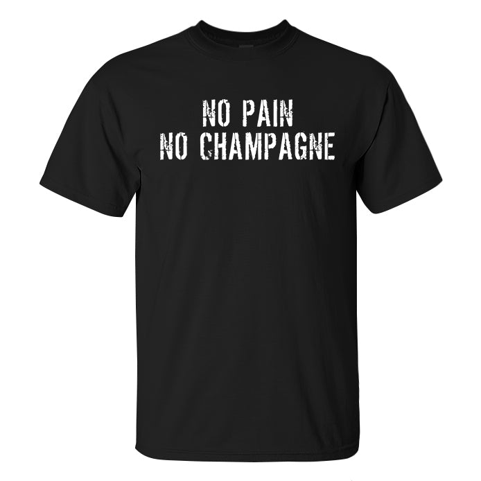 No Pain No Champagne Printed Men's T-shirt