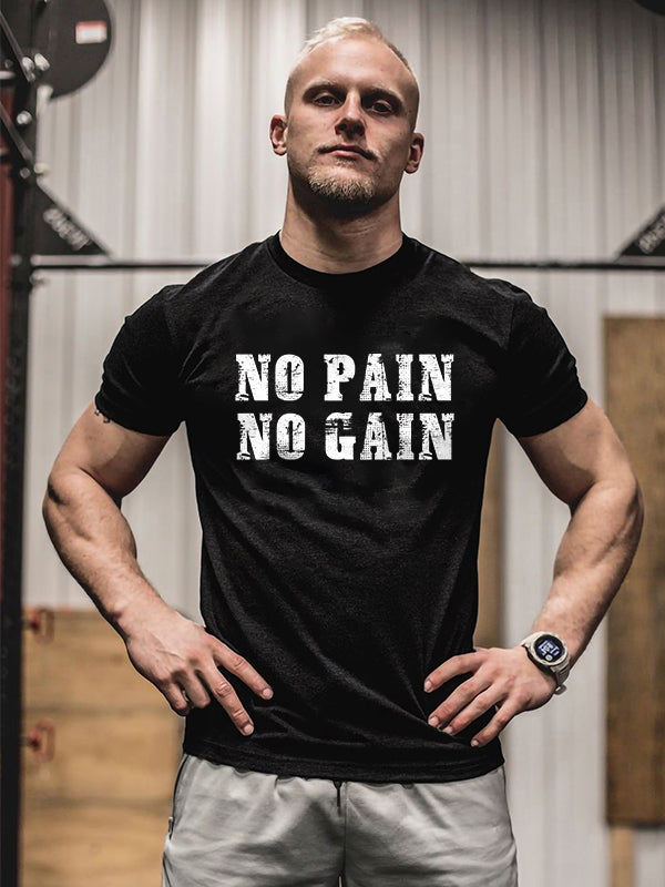 No Pain No Gain Printed Men's T-shirt