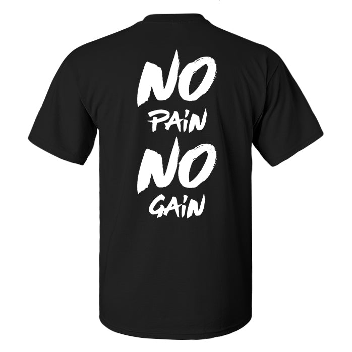 No Pain No Gain Printed Men's T-shirt