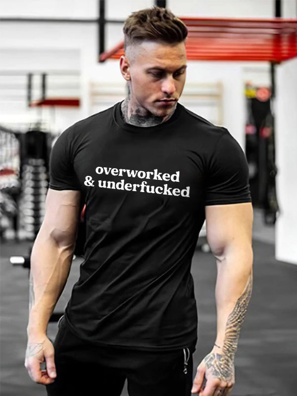 Overworked & Underfxxked Print Men's T-shirt