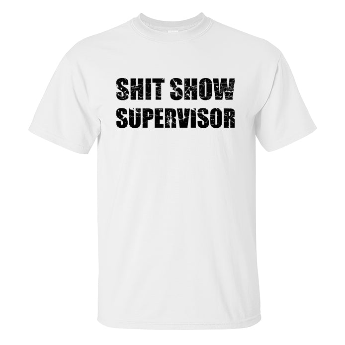 Shit Show Supervisor Print Men's T-shirt