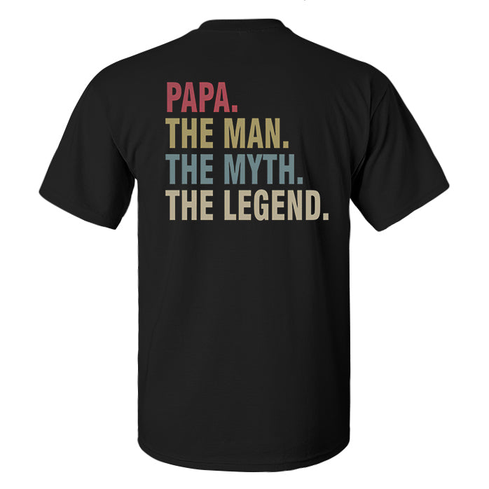 Papa. The Man. The Myth. The Legend Print Men's T-shirt